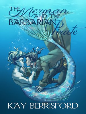 cover image of The Merman and the Barbarian Pirate